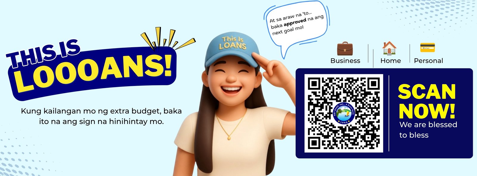 This is Loans! Scan now — We are blessed to bless.